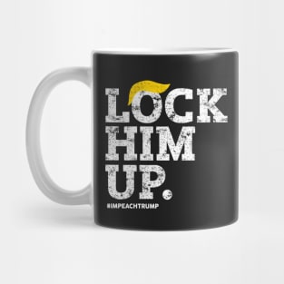 Lock Him Up! Mug